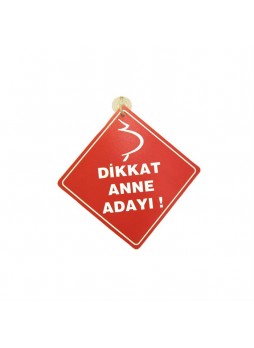 Dikkate Anne Adayı Vantuzlu Araba Yazısı