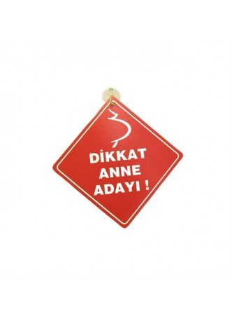 Dikkate Anne Adayı Vantuzlu Araba Yazısı