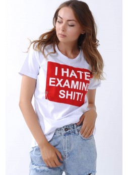 I Hate Baskılı Beyaz T-Shirt
